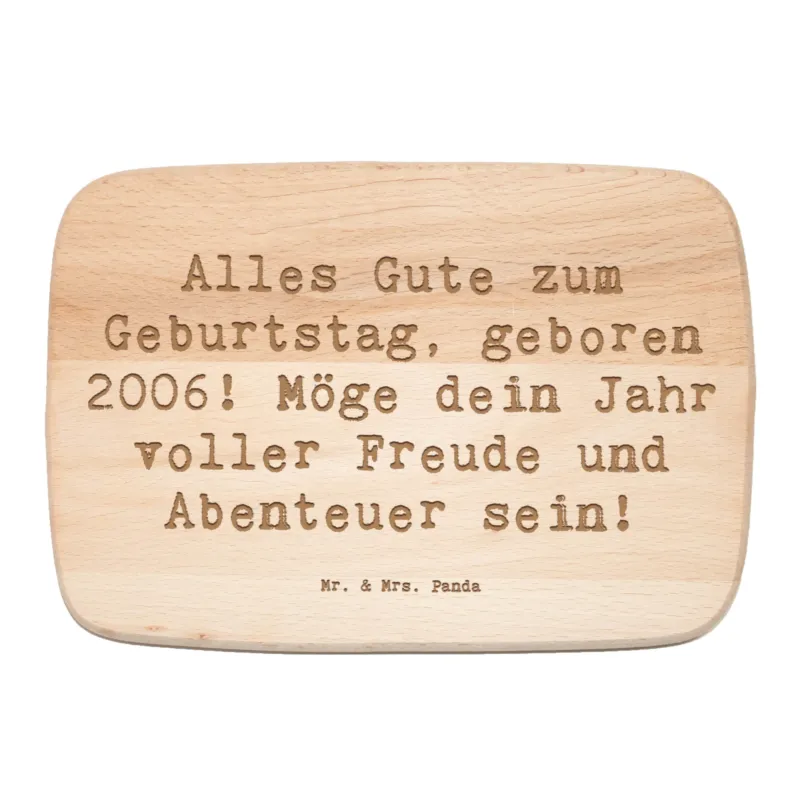 Frühstücksbrett Spruch 2006 Geburtstag|p:1744717|h:ef71844ded52514e6e3485a00cfc2f14